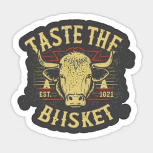 Taste The Brisket Sticker